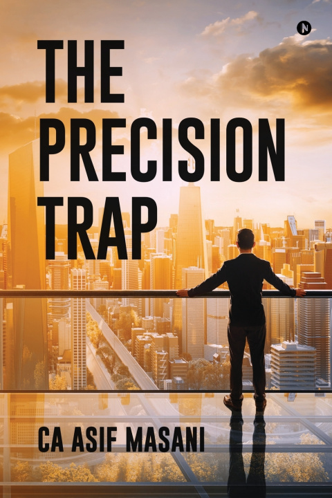 Książka The Precision Trap CA ASIF MASANI