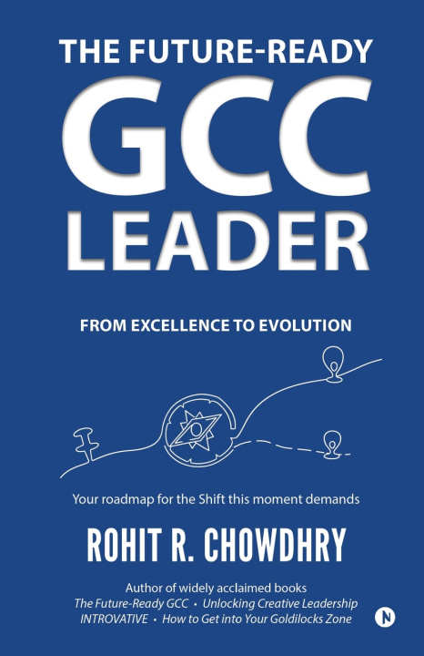 Книга The Future-Ready GCC Leader Rohit R. Chowdhry