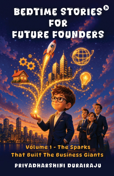 Könyv Bedtime Stories for Future Founders Priyadharshini Durairaju