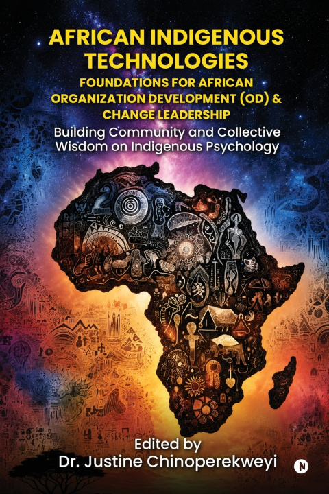 Книга African Indigenous Technologies Dr. Justine Chinoperekweyi