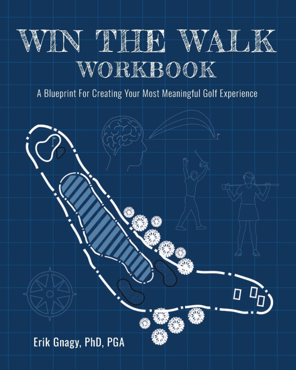 Könyv Win The Walk Workbook Erik Gnagy