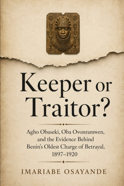 Könyv Keeper or Traitor? Imariabe Osayande