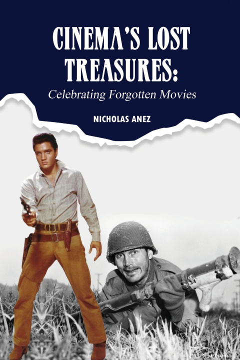 Книга Cinema's Lost Treasures Nicholas Anez