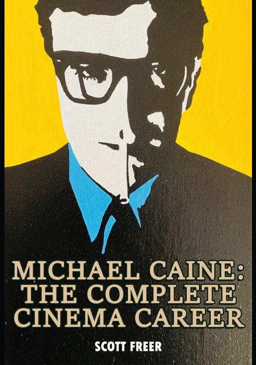 Könyv Michael Caine Scott Freer