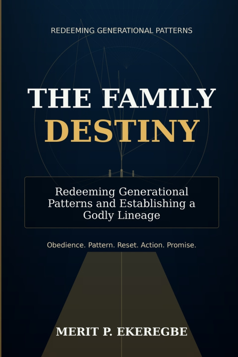 Livro THE FAMILY DESTINY Merit P. Ekeregbe