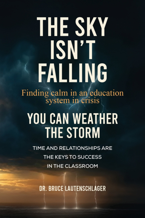 Книга The Sky Isn't Falling Dr. Bruce Lautenschlager