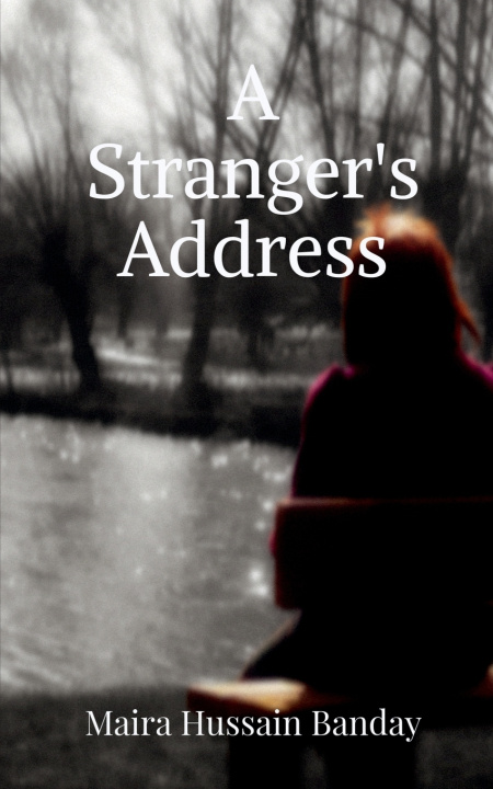 Buch A Stranger's Address Maira Hussain Banday