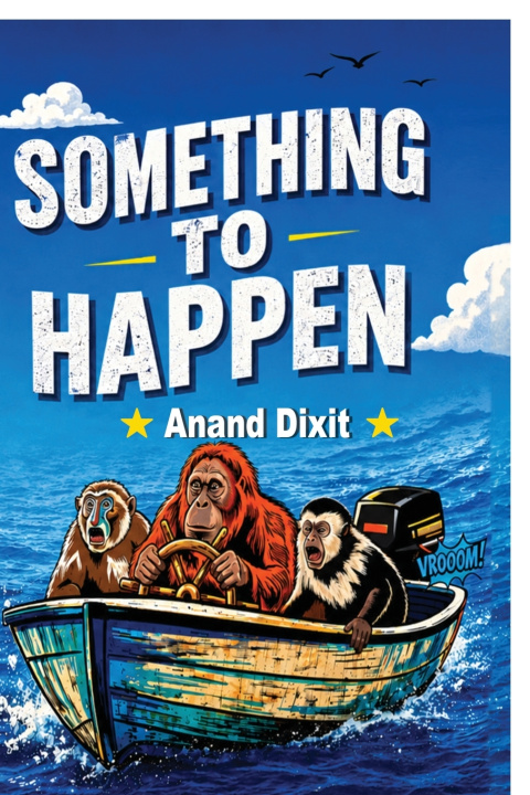 Kniha Something To Happen Anand Dixit