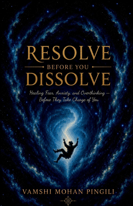 Könyv RESOLVE BEFORE YOU DISSOLVE Vamshi Mohan Pingili