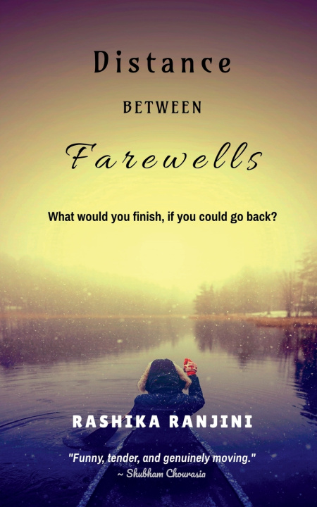 Книга Distance Between Farewells Rashika Ranjini