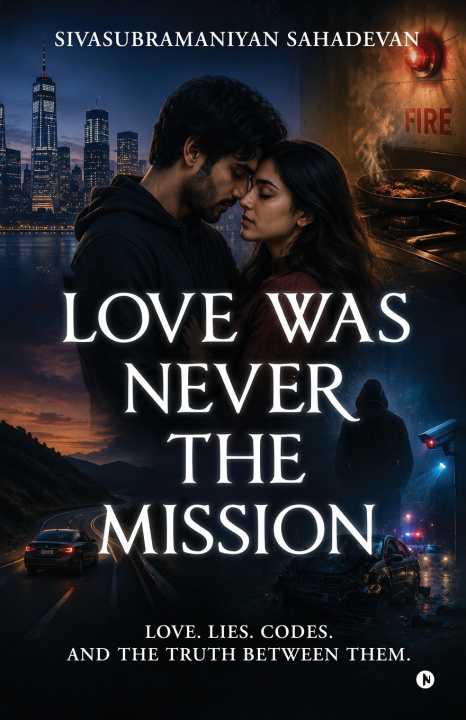 Kniha Love Was Never the Mission Sivasubramaniyan Sahadevan