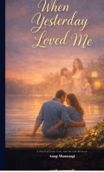 Buch When Yesterday Loved Me Anup Munnangi