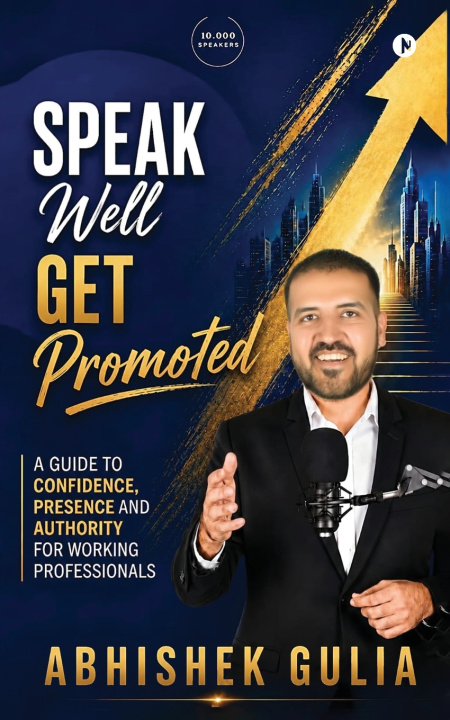 Carte Speak Well, Get Promoted Abhishek Gulia