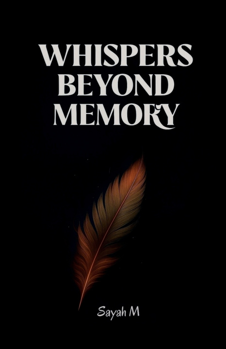 Kniha Whispers Beyond Memory Sayah M