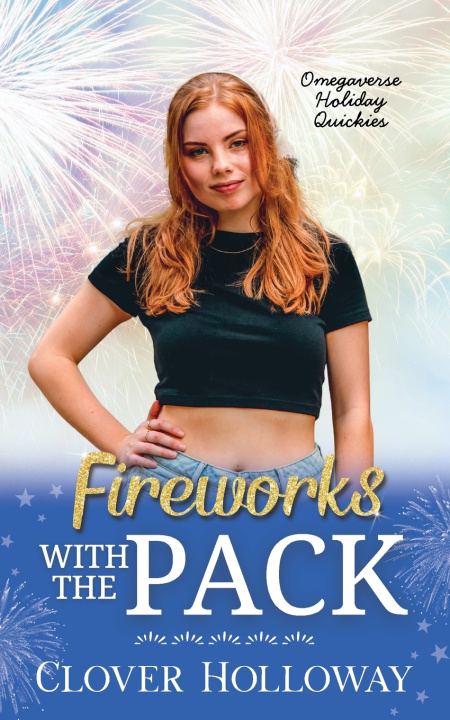 Книга Fireworks with the Pack Clover Holloway