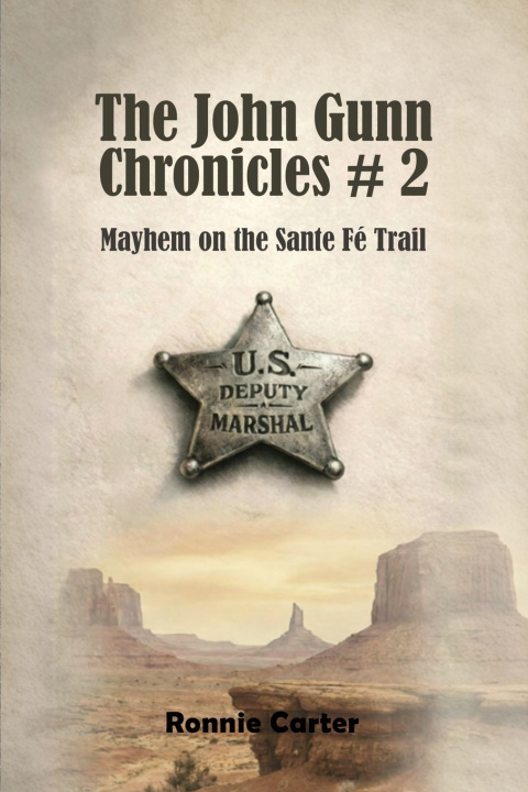 Carte The John Gunn Chronicles #2 Ronnie Carter
