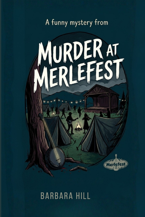 Buch Murder At Merlefest B.J. Hill