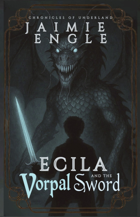 Könyv Ecila and the Vorpal Sword Jaimie Engle