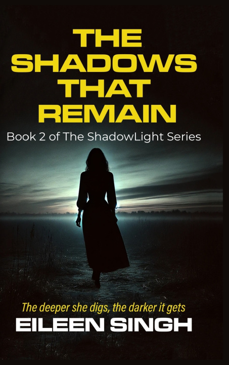 Carte The Shadows That Remain EILEEN SINGH
