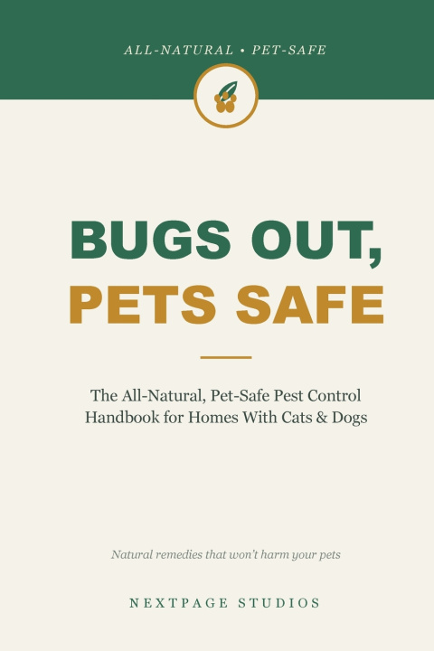 Kniha Bugs Out, Pets Safe Timothy Miller