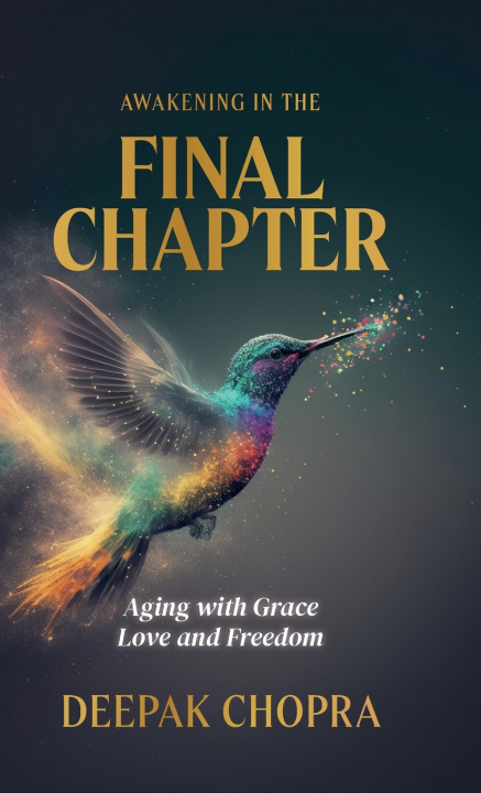 Książka Awakening in the Final Chapter Deepak Chopra