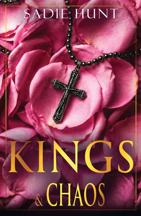 Книга Kings & Chaos Sadie Hunt