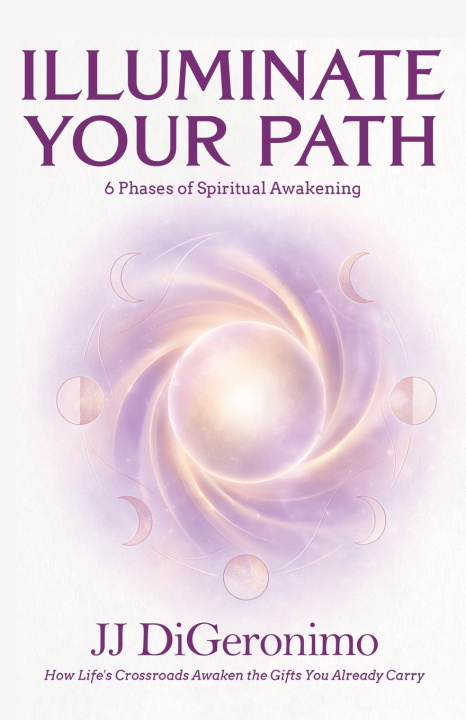 Книга Illuminate Your Path JJ DiGeronimo