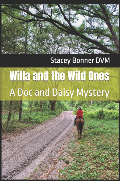 Kniha Willa and the Wild Ones Stacey Bonner DVM