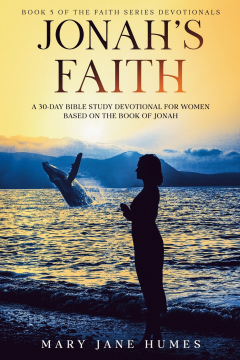 Könyv Jonah' Faith Mary Jane Humes