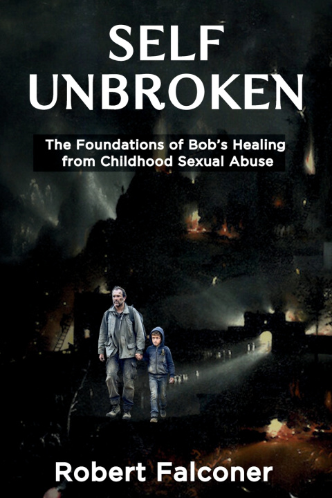 Kniha Self Unbroken Robert Falconer