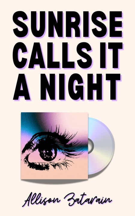 Book Sunrise Calls It a Night Allison Zatarain