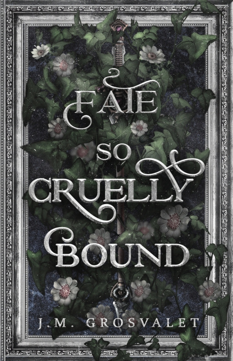 Buch Fate So Cruelly Bound J.M. Grosvalet
