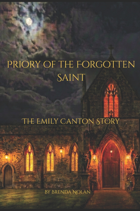 Buch Priory of the Forgotten Saint Brenda Nolan