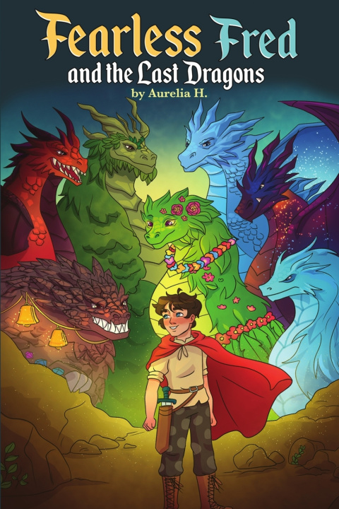 Книга Fearless Fred and the Last Dragons Aurelia H.