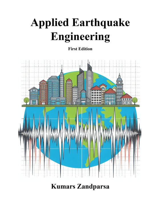 Könyv Applied Earthquake Engineering Kumars Zandparsa