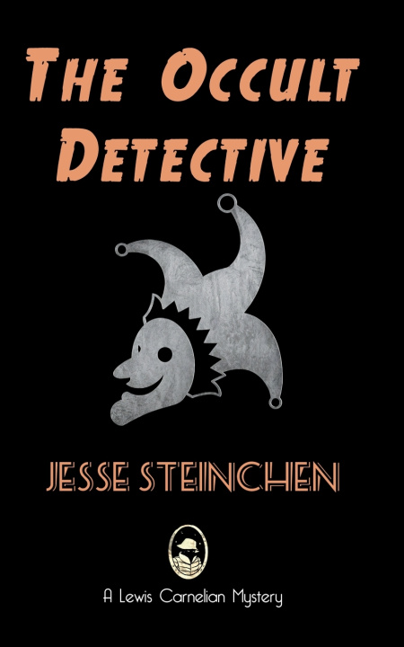 Книга The Occult Detective Jesse Steinchen