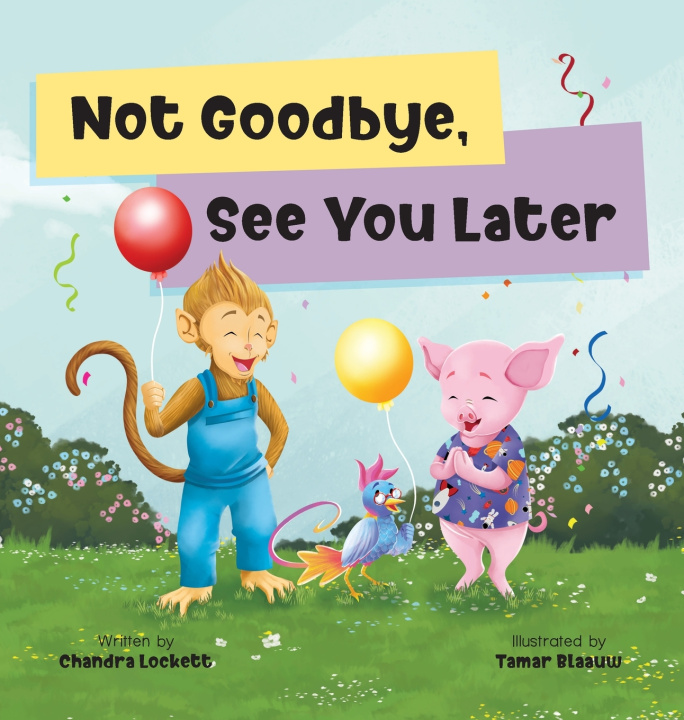 Libro Not Goodbye, See You Later Chandra Lockett