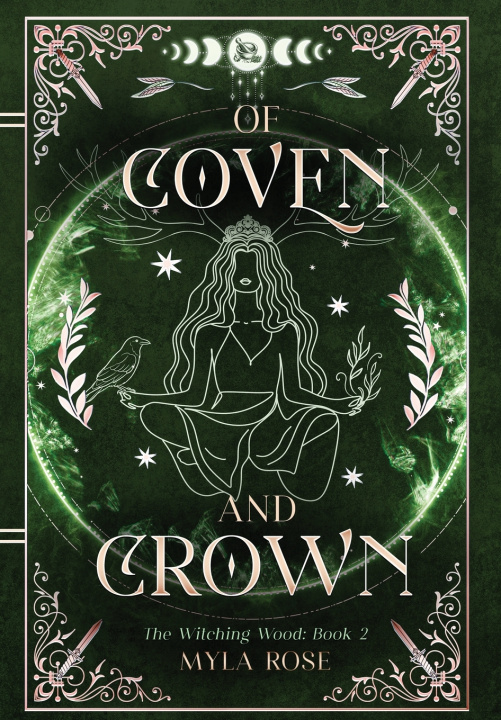 Könyv Of Coven and Crown Myla Rose