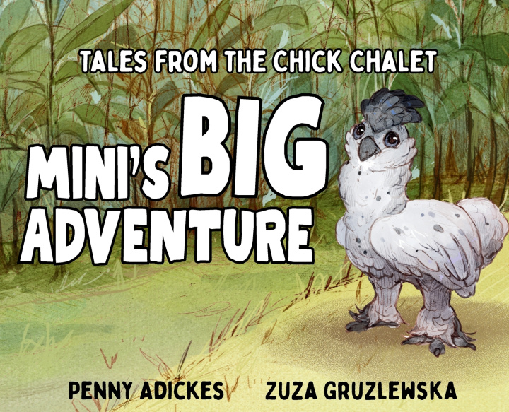 Könyv Mini's Big Adventure Penny Adickes