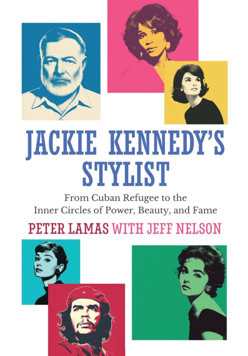 Könyv Jackie Kennedy's Stylist Peter Lamas