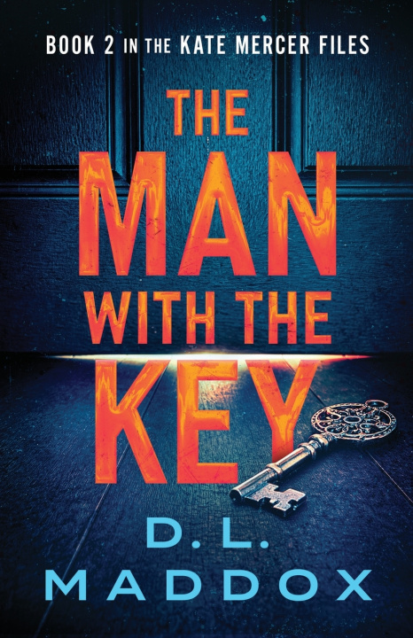 Carte THE MAN WITH THE KEY D.L. MADDOX