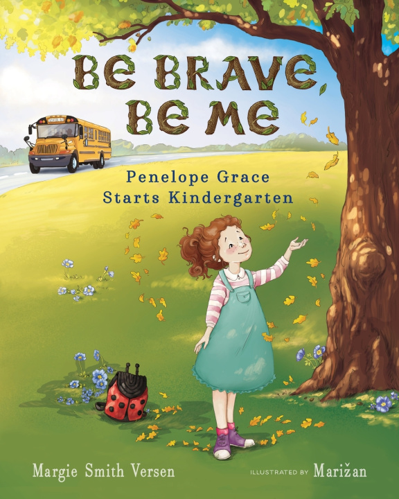 Knjiga Be Brave, Be Me Margie Smith Versen