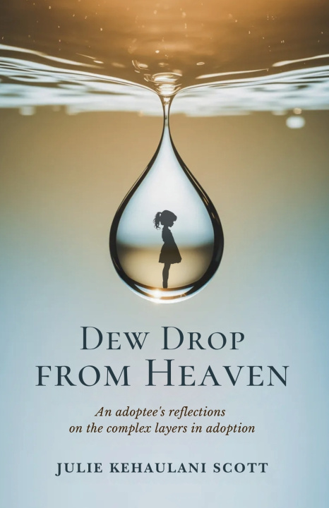 Könyv Dew Drop from Heaven Julie Scott