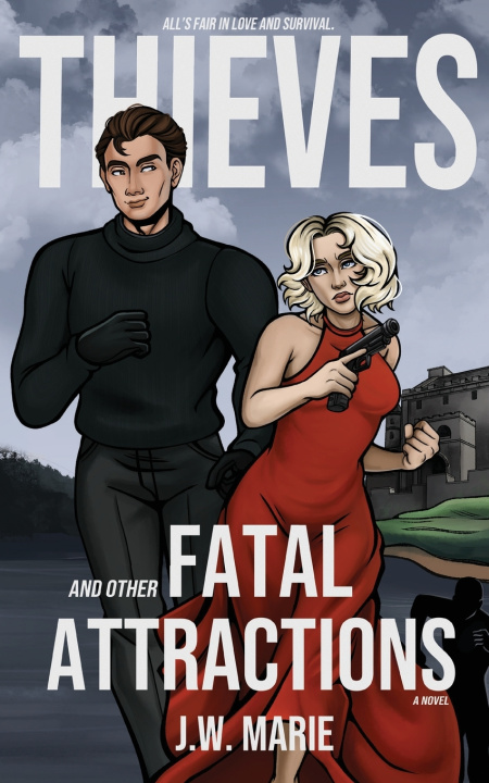 Buch Thieves and Other Fatal Attractions J.W. Marie