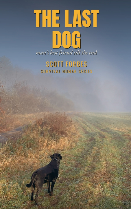 Kniha The Last Dog Scott Forbes