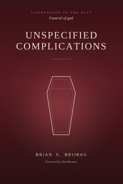 Książka Unspecified Complications Brian S Brijbag