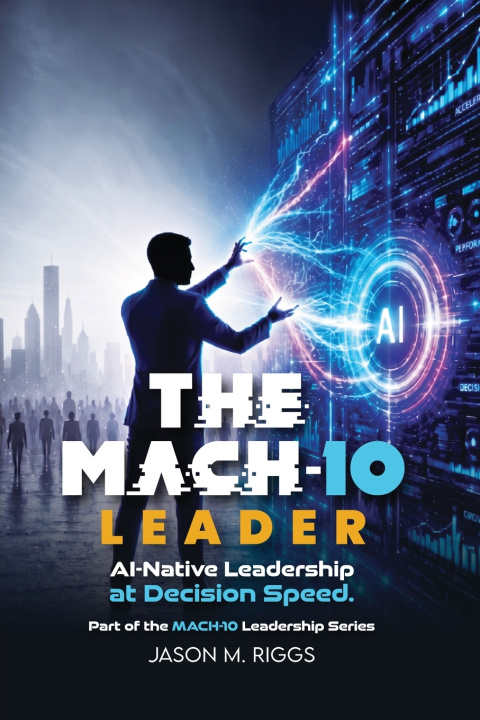 Buch The MACH-10 Leader Jason M. Riggs
