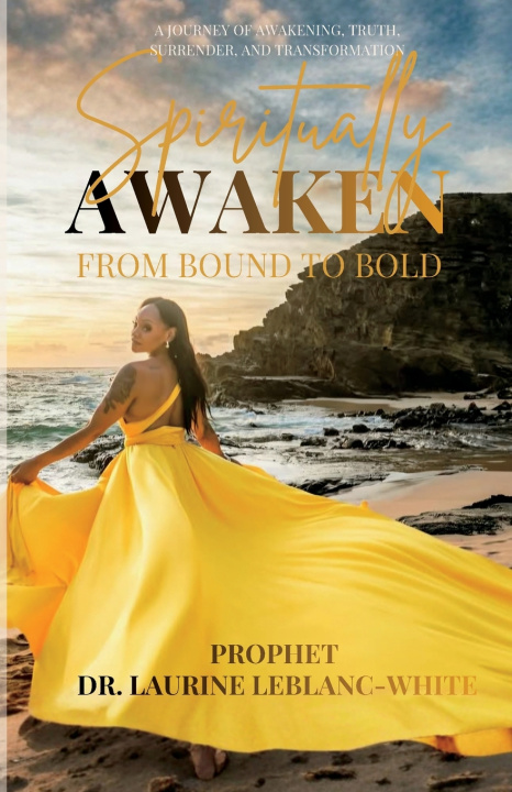Libro Spiritually Awaken Prophet Dr. Laurine LeBlanc-White