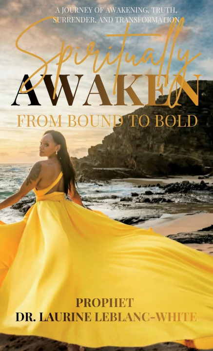 Libro Spiritually Awaken Prophet Dr. Laurine LeBlanc-White