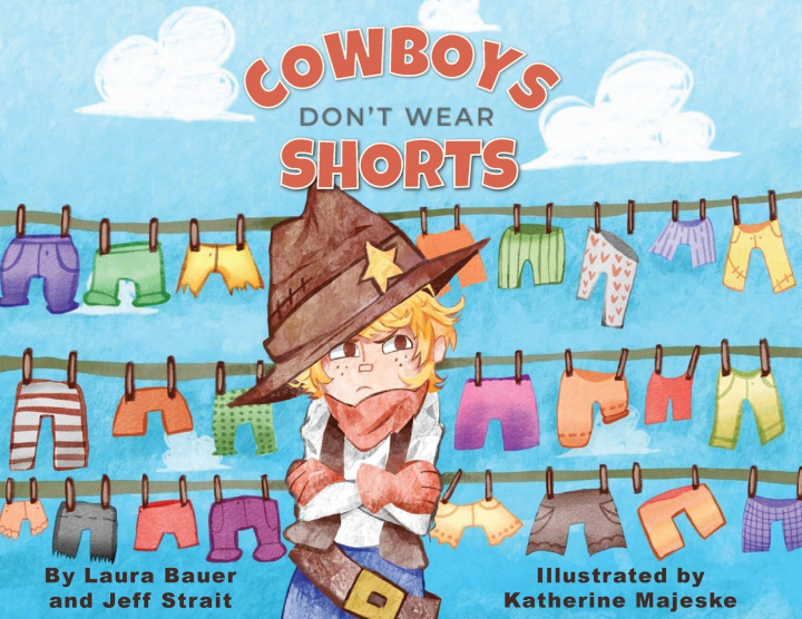 Kniha Cowboys Don't Wear Shorts Laura Bauer